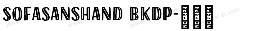 SofaSansHand BkDP字体转换